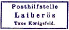 Laibarös Aufgabestempel 1901